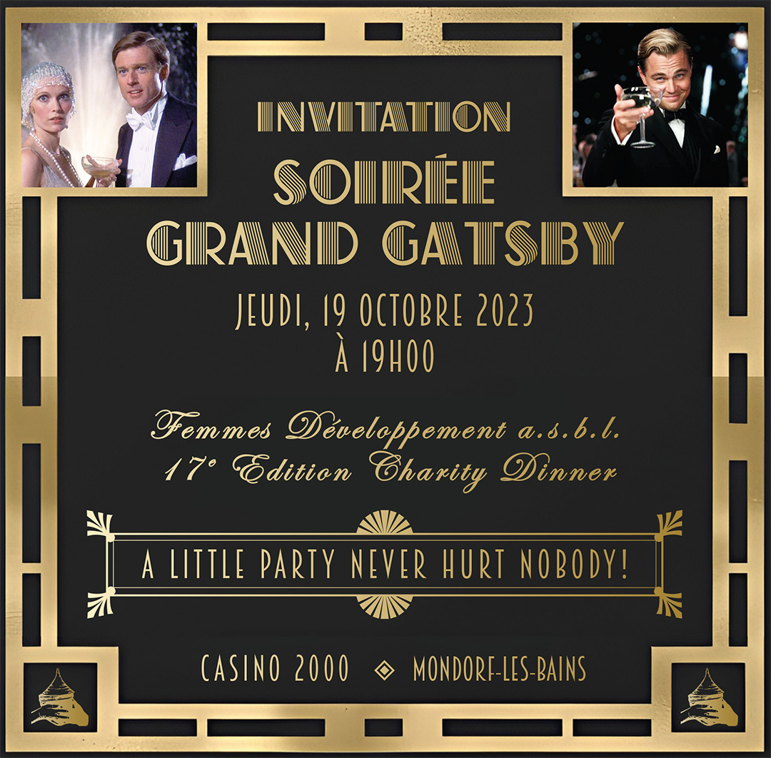Invitation pour la 17e édition du Charity Dinner • SOIRÉE GRAND GATSBY • Jeudi, 19 octobre 2023 à 19h • Casino 2000